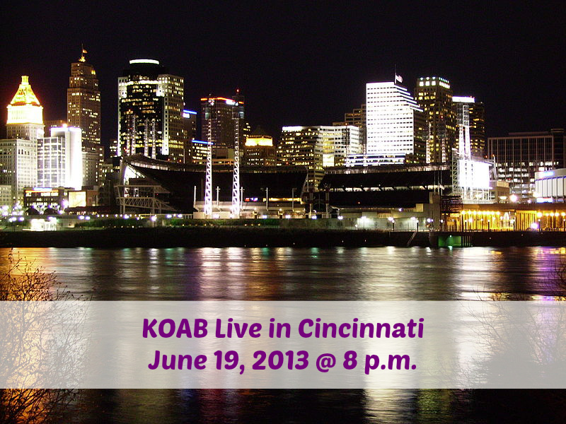KOAB Live in Cincinnati