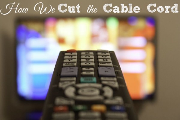 How we cut the cable cord