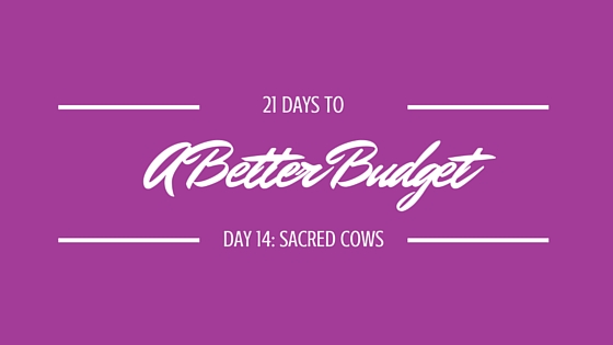 21 Days to a Better Budget, Day 14