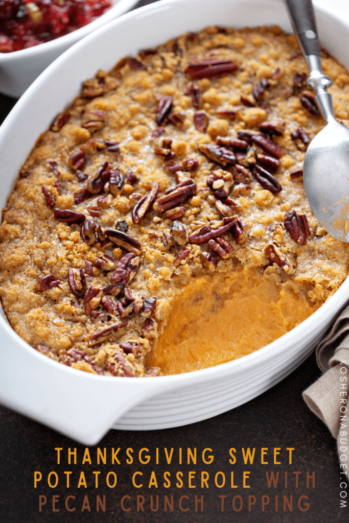 Thanksgiving Sweet Potato Casserole With Pecan Crunch Topping