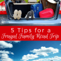 5 Tips for a Frugal Family Road Trip