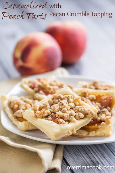 Caramelized Peach Tarts with Pecan Crumble Topping