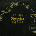 How to have a paperless home & home office
