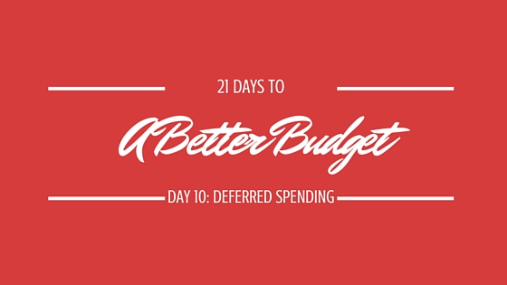 21 Days to a Better Budget, Day 10