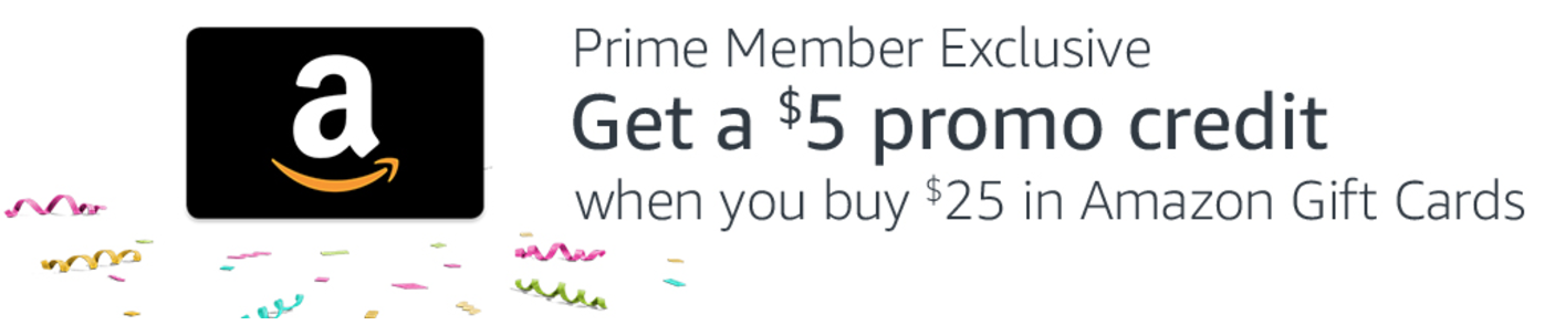 Primeday2018 Buy 25 Worth of Amazon Gift Cards, Earn