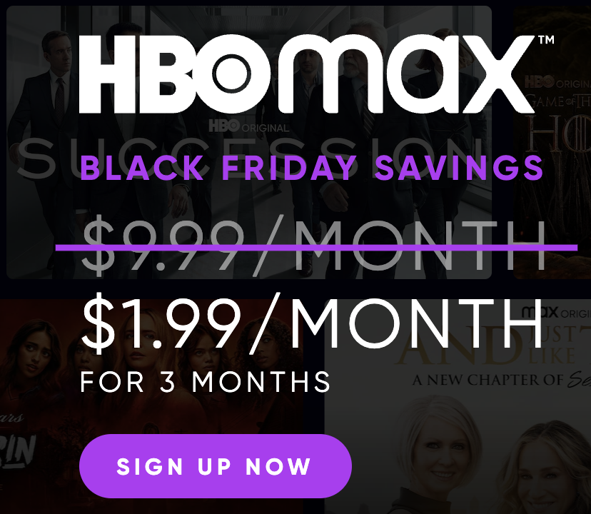 HBOMax  3 Months Just $1.99/Month (Reg. $9.99/Mo)